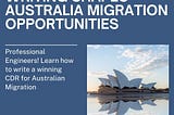 How CDR Writing Shapes Australia Migration Opportunities?