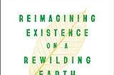 Summarized Jeremy Rifkin book ‘The Age of Resilience’, https://amzn.to/3taEfBJ