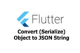 JSON to DART conversion