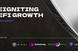 Reigniting DeFi Growth On Moonbeam: In Conversation With PureStake, StellaSwap, and Moonwell