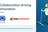 one.network and Skewb partner up to revolutionise the utility sector