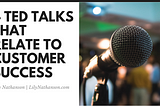 4 TED Talks that Relate to Customer Success