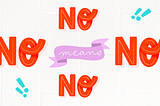 The arduous art-form of saying “No”