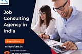 Job Consulting Agency in India