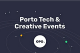 December Porto Tech & Creative Events