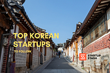 Top Korean Startups That Bloomed in 2024