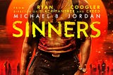 ‘Sinners’ Is A Genre-Hopping Masterpiece