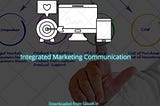 Integrated Marketing Communication (IMC) (2021)/ Best and Fast Tips