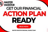 Get Our Financial Action Plan Ready