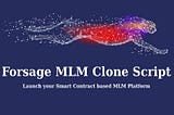 Forsage MLM Clone Script