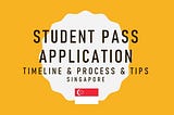 10 Steps to get Student Pass to study in Singapore