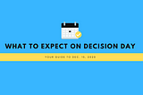 The dental school admissions process: What to expect on Decision Day