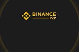 Binance P2P 2022 ultimate mobile guide for beginners