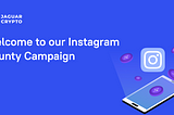Welcome to our Instagram Bounty Campaign