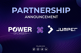 Power Browser Partners with Jumper: Shaping the Future of Decentralized Finance