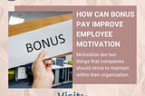 How Can Bonus Pay Improve Employee Motivation