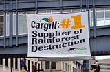 Cargill, Inc. Confronts The Rainforest Action Network Advocacy