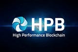 High Performance Blockchain (HPB)