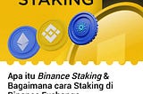 CARA MUDAH STAKING MELALUI BINANCE EXCHANGE