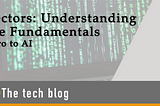 Vectors: Understanding the Fundamentals