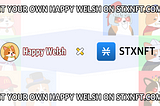 You Can Trade Happy Welsh on STXNFT.com Now!