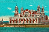Once Upon a Time: Coming to Ellis Island
