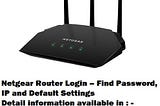 How to Configure Setting of a new Netgear Router?
