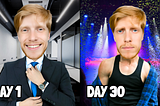 Mr. Beast lookalike thumbnail. Left image is man in a suit and tie with “DAY 1” in written beneath. Right image is man in tank top t-shirt and open button up with “Day 30” written beneath.