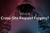 Crazy CSRF (Cross Site Request Forgery) — How did I find it?