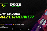 Why Raze Racing?