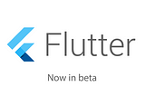 Announcing Flutter beta 1: Build beautiful native apps