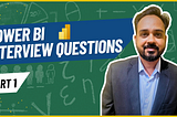 Top 100+ Power BI Interview Questions- Part 1