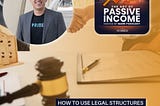 How to Use Legal Structures and Taxes as PRIME Strategy for Your Business