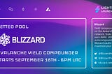 Lightning Vetted Pool — Blizzard, Yield Aggregator on Avalanche