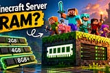 How Much RAM Does a Minecraft Server Need