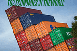 The 25 Top Economies in the World