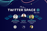 KOII Twitter Space 05/04