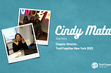 Get to Know Cindy Mata, TechTogether New York’s Newest Chapter Director