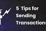 5 ways top traders optimize transaction sending on Solana