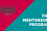 WOMEN WHO CODE DELHI MENTORSHIP PROGRAM 3.0 — WEEK1