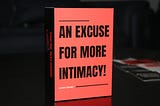 Review: An Excuse For More Intimacy! — Is It Worth the Hype?