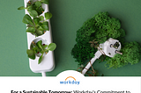 For a Sustainable Tomorrow: Workday’s Commitment to Eco-Friendly Event Practices