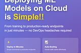 Deploying ML Models on Cloud is Simple!!