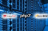 PHP7, CakePHP & High Traffic Websites on EC2