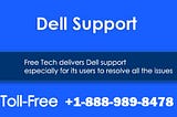 At the point when Do You Need Dell Technical Support?