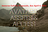 Call for Proposals: Avatars, Assets & Access