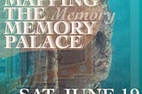 DREAM MAPPING The Memory Palace: The Mansion of the Soul