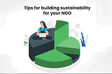 Tips for building sustainability for your NGO