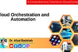 Cloud Orchestration and Automation Tutorial for Beginners