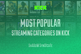 Most popular streaming categories on Kick